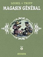 Télécharger le livre :  Magasin Général - L'Intégrale (Livre 2)
