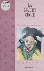 Télécharger le livre :  La Machin chose