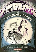 Télécharger le livre :  Amélia Fang (Tome 2)  - et les Seigneurs licornes