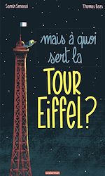 Télécharger le livre :  Mais à quoi sert la Tour Eiffel ?