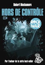 Télécharger le livre :  Rock War (Tome 3)  - Hors de contrôle