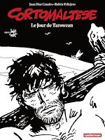 Télécharger le livre :  Corto Maltese (Tome 15) - Le jour de Tarowean (édition enrichie noir et blanc)