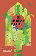 Télécharger le livre :  On habitera la forêt
