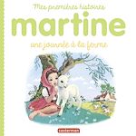 Télécharger le livre :  Mes premiers Martine - Une journée à la ferme
