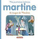 Télécharger le livre :  Mes premiers Martine - Le cirque de Martine