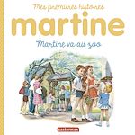 Télécharger le livre :  Mes premiers Martine - Martine va au zoo