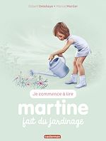 Télécharger le livre :  Je commence à lire avec Martine - Martine fait du jardinage