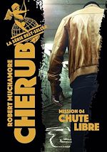 Télécharger le livre :  Cherub (Mission 4)  - Chute libre