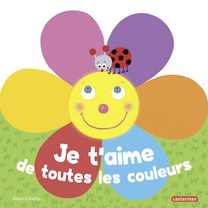Téléchargez le livre :  Je taime de toutes les couleurs