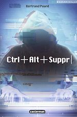 Télécharger le livre :  Ctrl+Alt+Suppr (Saison 1)