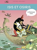 Télécharger le livre :  La mythologie en BD (Tome 3) - Isis et Osiris