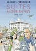 Télécharger le livre :  Suites algériennes (Tome 2) - 1962-2019 Première Partie