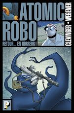Télécharger le livre :  Atomic Robo (Tome 3)  - Retour en horreur