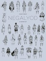Télécharger le livre :  Negalyod (Tome 2)  - Negalyod - édition Noir et Blanc