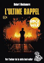 Télécharger le livre :  Rock War (Tome 4)  - L'ultime rappel