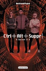 Télécharger le livre :  Ctrl+Alt+Suppr (Saison 2)