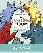 Télécharger le livre :  Casterminouche - Le casting de loups