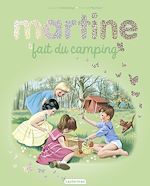 Télécharger le livre :  Martine fait du camping
