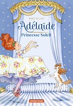 Télécharger le livre :  Adélaïde, princesse Soleil