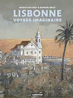 Télécharger le livre :  Lisbonne. Voyage Imaginaire