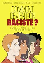 Télécharger le livre :  Comment devient-on raciste ?