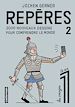 Télécharger le livre :  Repères (Tome 2) - 2000 nouveaux dessins pour comprendre le monde