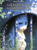 Télécharger le livre :  Le Château des animaux (Tome 3) - La Nuit des justes