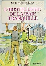 Télécharger le livre :  L'Hostellerie de la baie tranquille
