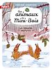 Télécharger le livre :  Les animaux de Mini-Bois (Tome 4) - La Grande Dispute