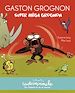 Télécharger le livre :  Gaston Grognon - Super méga grognon