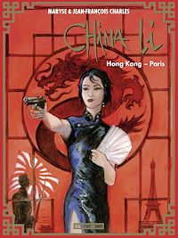 Téléchargez le livre :  China Li (Tome 4) - Hong-Kong - Paris