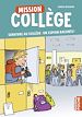 Télécharger le livre :  Mission collège (Tome 1) - Survivre au collège : un espion raconte !