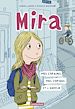 Télécharger le livre :  Mira (Tome 1) - Mes copains, mes copines et l'amour