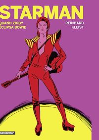 Téléchargez le livre :  Starman. Quand Ziggy éclipsa Bowie