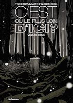 Télécharger le livre :  C'est où, le plus loin d'ici ? (Tome 2)