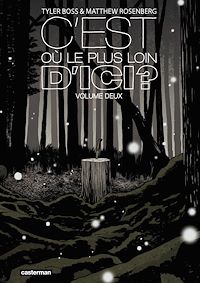 Téléchargez le livre :  C'est où, le plus loin d'ici ? (Tome 2)