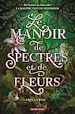 Télécharger le livre :  Le Manoir de spectres et de fleurs