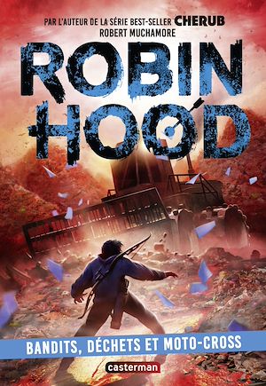 Téléchargez le livre :  Robin Hood (Tome 6) - Bandits, déchets et moto-cross