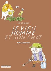 Téléchargez le livre :  Le Vieil homme et son chat (Tome 10) - Font le gros dos