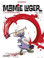 Télécharger le livre :  Mamie Luger (Tome 1) - La tentation du mâle