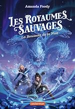 Télécharger le livre :  Les royaumes sauvages (Tome 4) - La Boussole de la Nuit