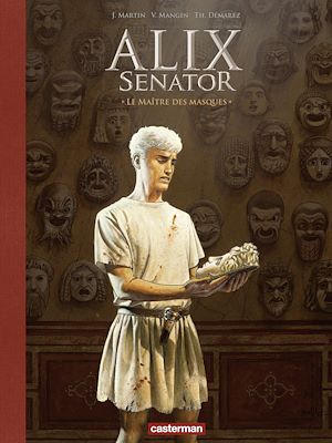 Téléchargez le livre :  Alix Senator - Édition Deluxe (Tome 17) - Le Maître des masques