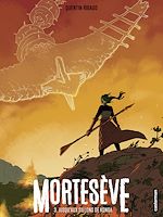 Télécharger le livre :  Mortesève (Tome 3) - Jusqu'aux sillons de Konga