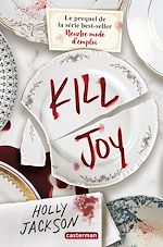 Télécharger le livre :  Kill Joy (prequel de Meurtre mode d'emploi)