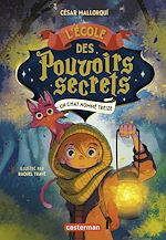 Télécharger le livre :  L'École des pouvoirs secrets (Tome 1) - un chat nommé Treize