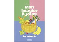 Téléchargez le livre :  Mon imagier à jouer- Le marché