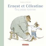 Télécharger le livre :  Ernest et Célestine- Cinq petites histoires