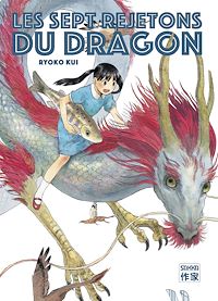 Télécharger le livre : Les Sept Rejetons du dragon