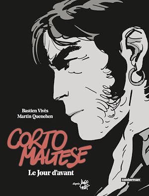 Téléchargez le livre :  Corto Maltese- Le Jour d'avant (Édition luxe)