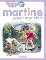 Télécharger le livre :  J'apprends à lire avec Martine (Tome 7) - Martine garde son petit frère